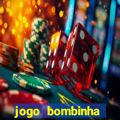 jogo bombinha ganhar dinheiro